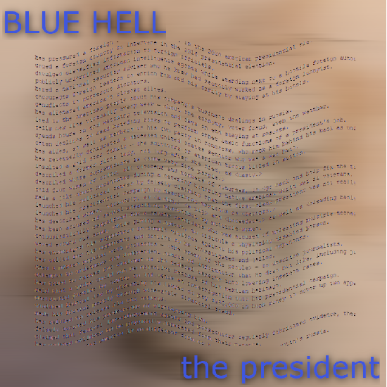 2019-10-05--Blue Hell--the president